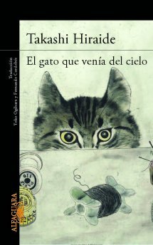 El gato que venía del cielo (2014) by Takashi Hiraide