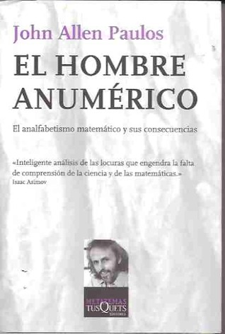 El Hombre Anumérico (1990) by John Allen Paulos