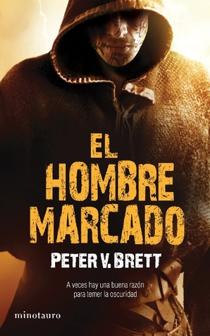 El hombre marcado (2009) by Peter V. Brett
