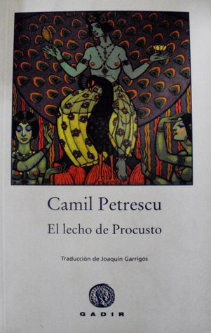 El Lecho De Procusto (1933) by Camil Petrescu