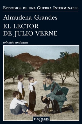 El lector de Julio Verne (2016) by Almudena Grandes
