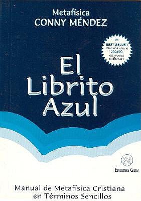 El Librito Azul (2002) by Conny Méndez