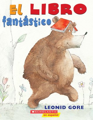 El libro fantastico: (Spanish language edition of The Wonderful Book) (2011)