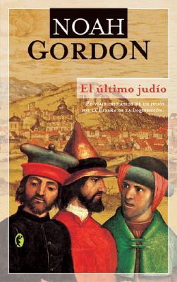 El último judío (2005) by Noah Gordon