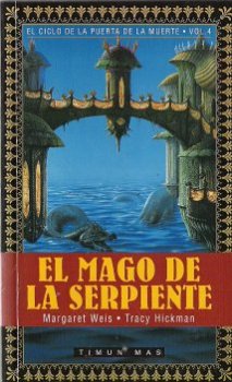 El mago de la serpiente (1999) by Margaret Weis