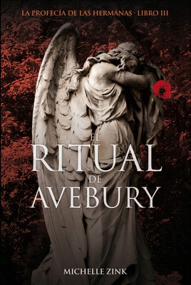 El ritual de Avebury (2011) by Michelle Zink