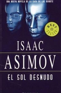 El Sol Desnudo (2006) by Isaac Asimov