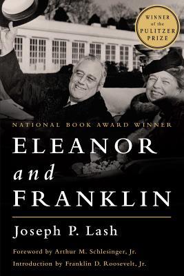 Eleanor and Franklin (2014) by Joseph P. Lash