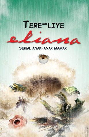 Eliana (2011) by Tere Liye