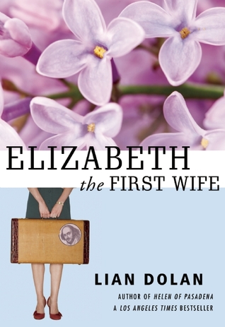 Elizabeth the First Wife (2013)