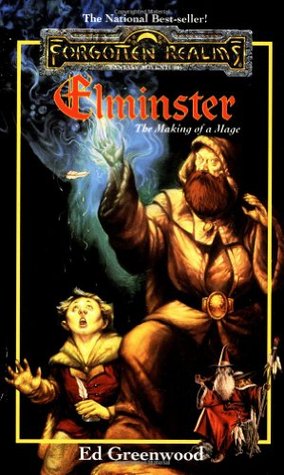 Elminster: The Making of a Mage (1995) by Ed Greenwood