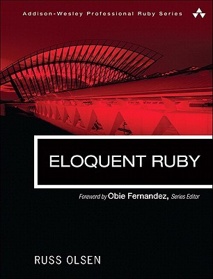 Eloquent Ruby (2011) by Russ Olsen