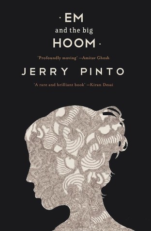 Em and The Big Hoom (2012) by Jerry Pinto