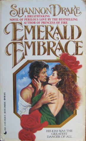 Emerald Embrace (1991) by Shannon Drake