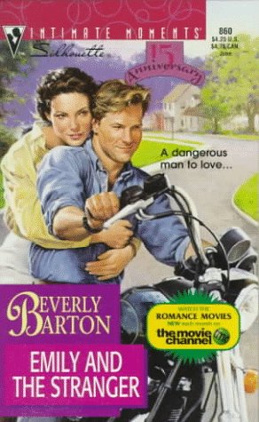 Emily and the Stranger (1998) by Beverly Barton