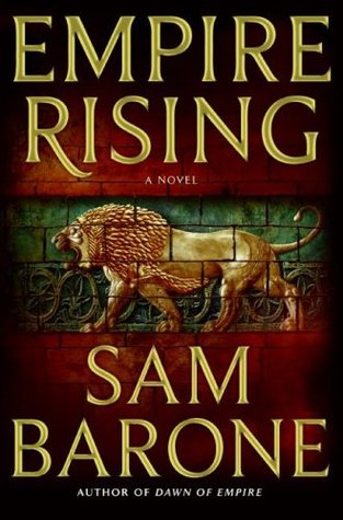 Empire Rising (2007) by Sam Barone