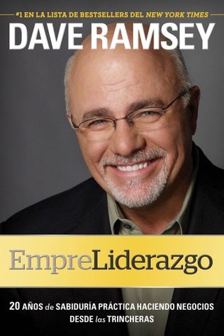 EmpreLiderazgo: 20 años de sabiduría práctica haciendo negocios de (2012)