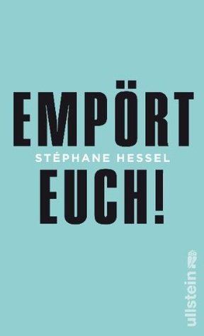 Empört euch! (2010) by Stéphane Hessel