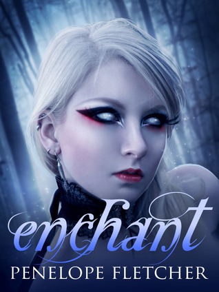 Enchant (2011) by Penelope Fletcher