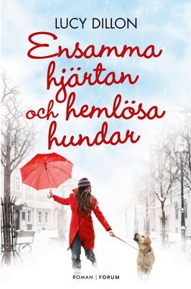 Ensamma hjärtan och hemlösa hundar (2009)