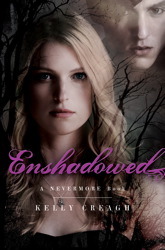 Enshadowed (2012) by Kelly Creagh