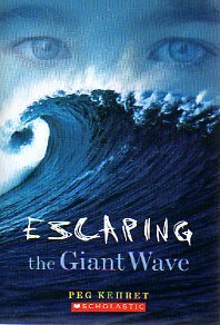 Escaping The Giant Wave (2015) by Peg Kehret