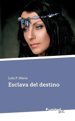 Esclava del destino (2013)