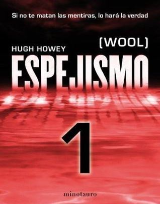 Espejismo (2013) by Hugh Howey