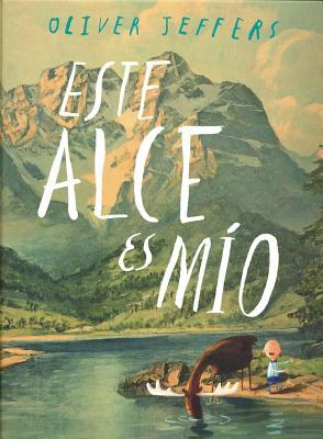 Este alce es mío (2013)