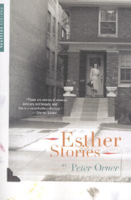 Esther Stories (2001) by Peter Orner