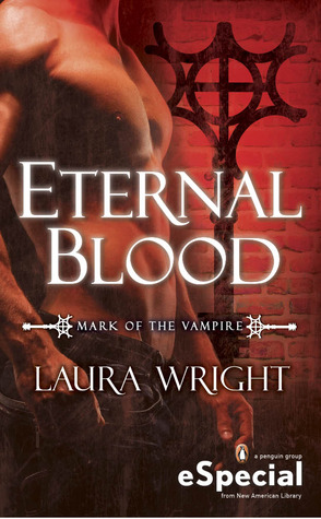 Eternal Blood (2012) by Laura Wright