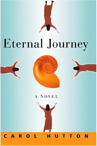Eternal Journey (2000) by Carol Hutton