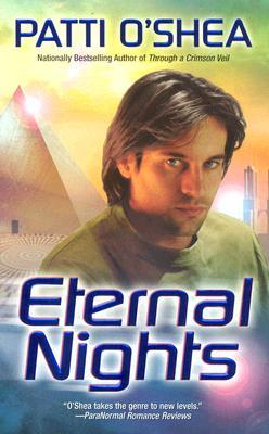 Eternal Nights (2006) by Patti O'Shea