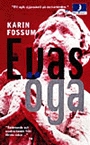 Evas Öga (1998) by Karin Fossum