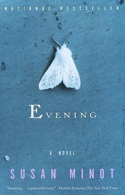 Evening (1999) by Susan Minot