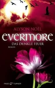 Evermore - Das dunkle Feuer (2010) by Alyson Noel