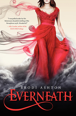 Everneath (2012) by Brodi Ashton