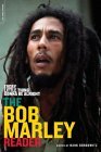 Every Little Thing Gonna Be Alright: The Bob Marley Reader (2004) by Hank Bordowitz