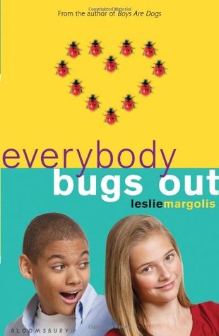 Everybody Bugs Out (2011) by Leslie Margolis