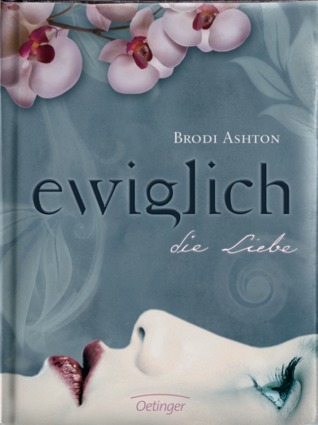 Ewiglich die Liebe (2014) by Brodi Ashton