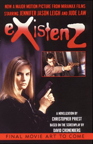 eXistenZ (1999) by Christopher Priest