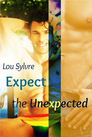 Expect the Unexpected (2014) by Lou Sylvre