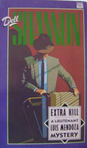 Extra Kill (1984) by Dell Shannon