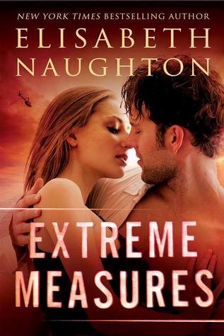 Extreme Measures (2014) by Elisabeth Naughton