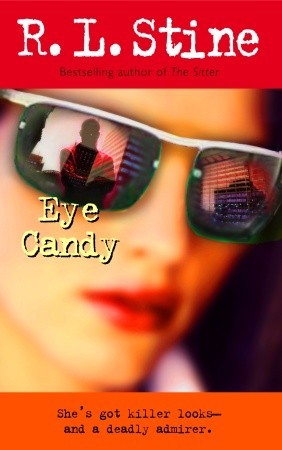 Eye Candy (2004) by R.L. Stine