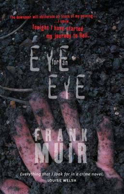 Eye For An Eye (2008) by Frank Muir