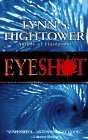 Eyeshot (1997) by Lynn S. Hightower