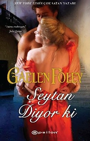 Şeytan Diyor ki (2000) by Gaelen Foley