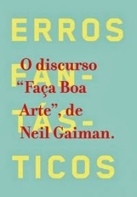 Faça boa arte (2014) by Neil Gaiman