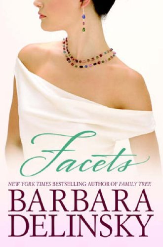 Facets (2007) by Barbara Delinsky